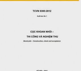 TCVN 9395:2012 - Cọc khoan nhồi - Thi công và nghiệm thu